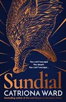 Sundial - dall'autore del bestseller del Sunday Times L'ultima casa di Needless Street - Sundial - from the author of Sunday Times bestseller The Last House on Needless Street