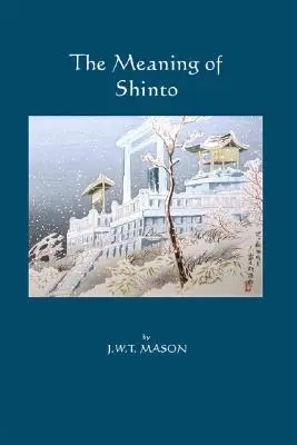 Il significato di Shinto - The Meaning of Shinto
