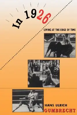 Nel 1926: vivere ai confini del tempo - In 1926--Living on the Edge of Time
