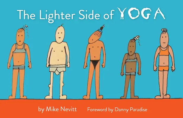 Il lato più leggero dello yoga - The Lighter Side of Yoga