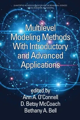 Metodi di modellazione multilivello con applicazioni introduttive e avanzate - Multilevel Modeling Methods with Introductory and Advanced Applications