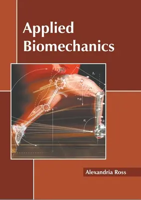 Biomeccanica applicata - Applied Biomechanics