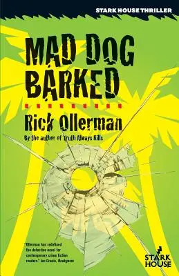 Il cane pazzo abbaiava - Mad Dog Barked