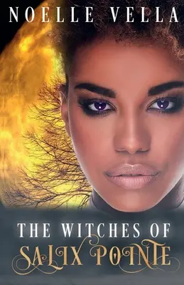 Le streghe di Salix Pointe - The Witches of Salix Pointe