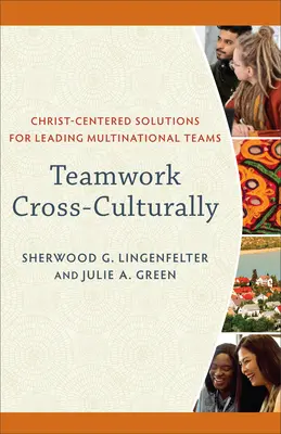 Lavoro di squadra interculturale - Teamwork Cross-Culturally