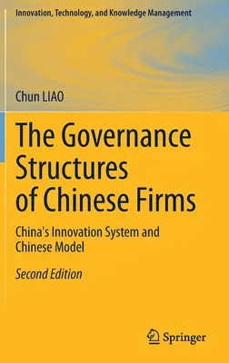 Strutture di governance delle imprese cinesi - Sistema di innovazione cinese e modello cinese - Governance Structures of Chinese Firms - China's Innovation System and Chinese Model