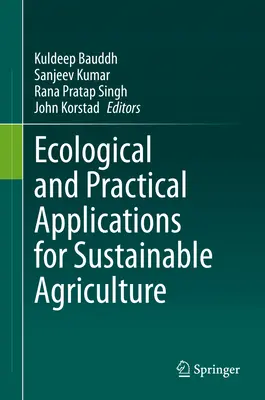 Applicazioni ecologiche e pratiche per l'agricoltura sostenibile - Ecological and Practical Applications for Sustainable Agriculture
