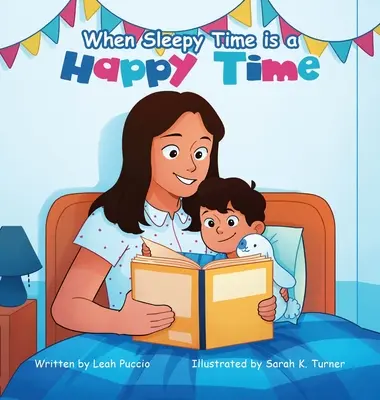 Quando il sonno è un momento felice - When Sleepy Time is a Happy Time