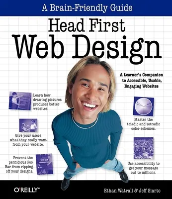 Il primo design del web: Un compagno di studio per siti web accessibili, usabili e coinvolgenti - Head First Web Design: A Learner's Companion to Accessible, Usable, Engaging Websites