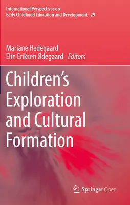 Esplorazione e formazione culturale dei bambini - Children's Exploration and Cultural Formation