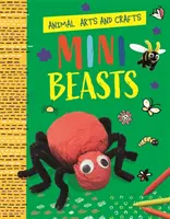 Arti e mestieri degli animali: Minibestia - Animal Arts and Crafts: Minibeasts