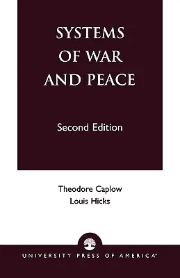 Sistemi di guerra e di pace, seconda edizione - Systems of War and Peace, Second Edition
