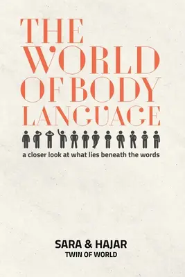 Il mondo del linguaggio del corpo - The World Of Body Language
