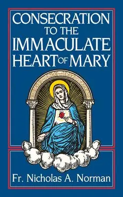 Consacrazione al Cuore Immacolato di Maria - Consecration to the Immaculate Heart of Mary
