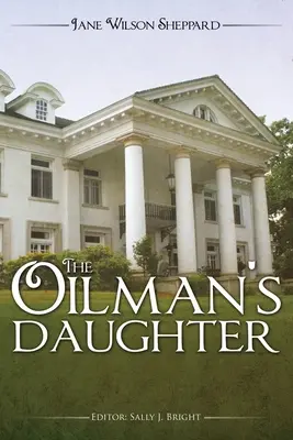 La figlia del petroliere - The Oilman's Daughter