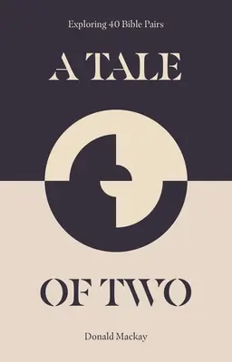 Racconto di due: esplorazione di 40 coppie bibliche - Tale of Two: Exploring 40 Bible Pairs