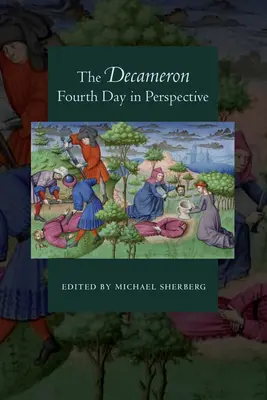 La quarta giornata del Decameron in prospettiva - The Decameron Fourth Day in Perspective
