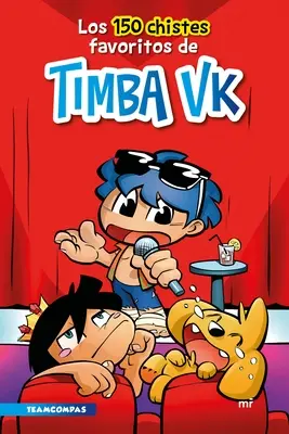 I 150 canti preferiti di Timba Vk - Los 150 Chistes Favoritos de Timba Vk