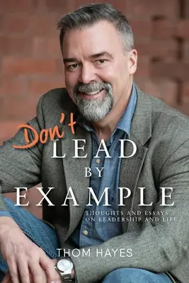 Non dare l'esempio - Don't Lead by Example