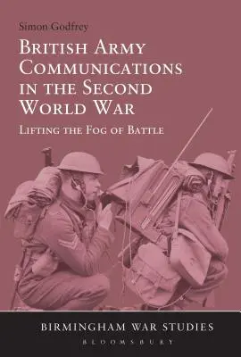 Le comunicazioni dell'esercito britannico nella Seconda guerra mondiale - British Army Communications in the Second World War