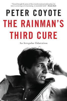 La terza cura dell'uomo della pioggia: Un'educazione irregolare - The Rainman's Third Cure: An Irregular Education