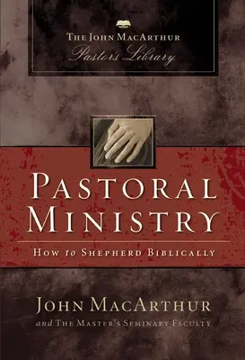 Ministero pastorale: Come pascere in modo biblico - Pastoral Ministry: How to Shepherd Biblically