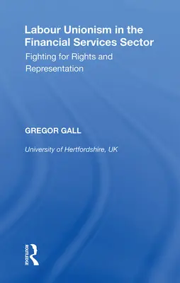 Il sindacalismo nel settore dei servizi finanziari: Lotta per i diritti e la rappresentanza - Labour Unionism in the Financial Services Sector: Fighting for Rights and Representation