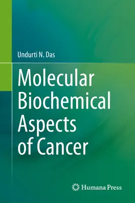 Aspetti biochimici molecolari del cancro - Molecular Biochemical Aspects of Cancer