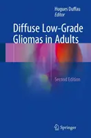 Gliomi diffusi di basso grado negli adulti - Diffuse Low-Grade Gliomas in Adults