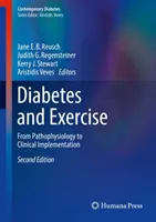 Diabete ed esercizio fisico: Dalla fisiopatologia all'implementazione clinica - Diabetes and Exercise: From Pathophysiology to Clinical Implementation