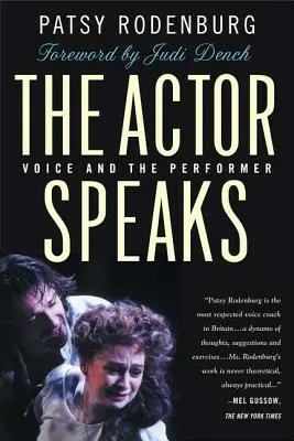 L'attore parla: La voce e l'interprete - The Actor Speaks: Voice and the Performer