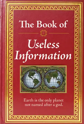 Il libro delle informazioni inutili - The Book of Useless Information