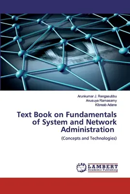 Libro di testo sui fondamenti dell'amministrazione di sistema e di rete - Text Book on Fundamentals of System and Network Administration