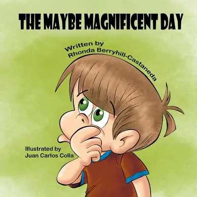Il giorno forse magnifico - The Maybe Magnificent Day