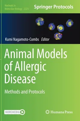 Modelli animali di malattie allergiche: Metodi e protocolli - Animal Models of Allergic Disease: Methods and Protocols