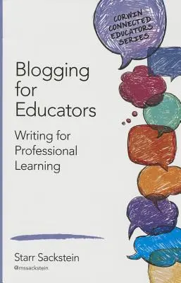 Blogging per educatori: Scrivere per l'apprendimento professionale - Blogging for Educators: Writing for Professional Learning