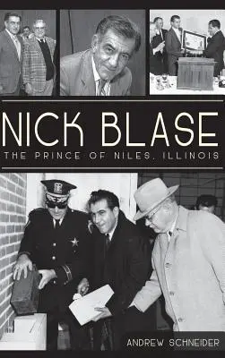 Nick Blase: Il principe di Niles, Illinois - Nick Blase: The Prince of Niles, Illinois