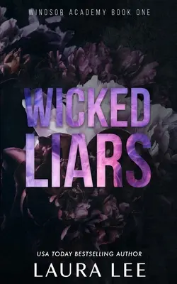 Wicked Liars - Edizione speciale: Un romanzo dark sui bulli del liceo - Wicked Liars - Special Edition: A Dark High School Bully Romance