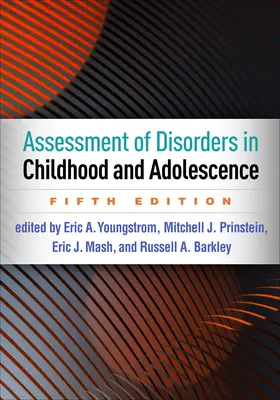 Valutazione dei disturbi nell'infanzia e nell'adolescenza, quinta edizione - Assessment of Disorders in Childhood and Adolescence, Fifth Edition