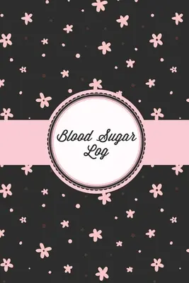 Diario della glicemia: Registrazione giornaliera e monitoraggio dei livelli di glucosio, diario per il monitoraggio del diabete, regalo per diabetici, colazione, pranzo, cena. - Blood Sugar Log: Daily Record & Keep Track Glucose Levels Readings, Diabetes Monitoring Journal, Diabetic Gift, Breakfast, Lunch, Dinne