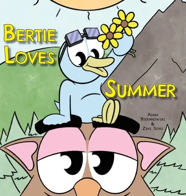 Bertie ama l'estate - Bertie Loves Summer