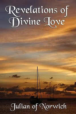 Rivelazioni del Divino Amore - Revelations of Divine Love