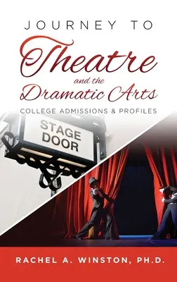 Viaggio nel teatro e nelle arti drammatiche: Ammissioni e profili dei college - Journey to Theatre and the Dramatic Arts: College Admissions & Profiles