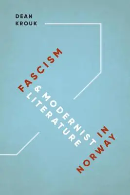 Fascismo e letteratura modernista in Norvegia - Fascism and Modernist Literature in Norway
