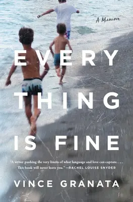 Tutto va bene: un libro di memorie - Everything Is Fine: A Memoir
