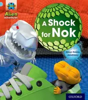 Progetto X: Avventure aliene: Blu: Uno shock per Nok - Project X: Alien Adventures: Blue: A Shock For Nok