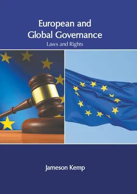 Governance europea e globale: Leggi e diritti - European and Global Governance: Laws and Rights