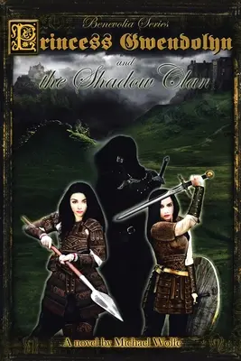 La principessa Gwendolyn e il clan delle ombre - Princess Gwendolyn and the Shadow Clan