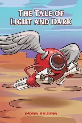 Il racconto della luce e del buio - The Tale of Light and Dark