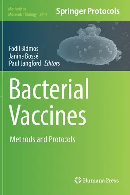 Vaccini batterici: Metodi e protocolli - Bacterial Vaccines: Methods and Protocols